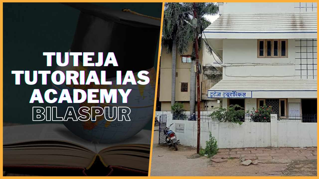 Tuteja Tutorial IAS Academy Bilaspur